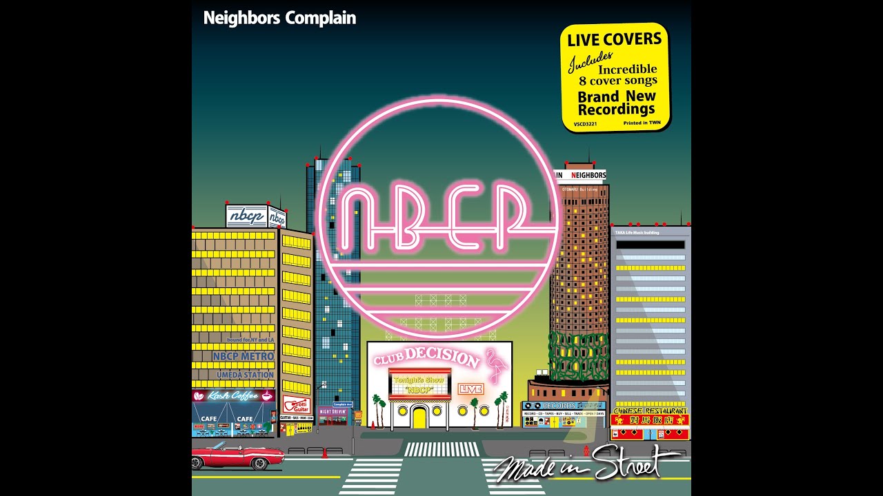 Neighbors Complain 1st Cover Album 『Made in Street』(Live Covers) 【Official Trailer】