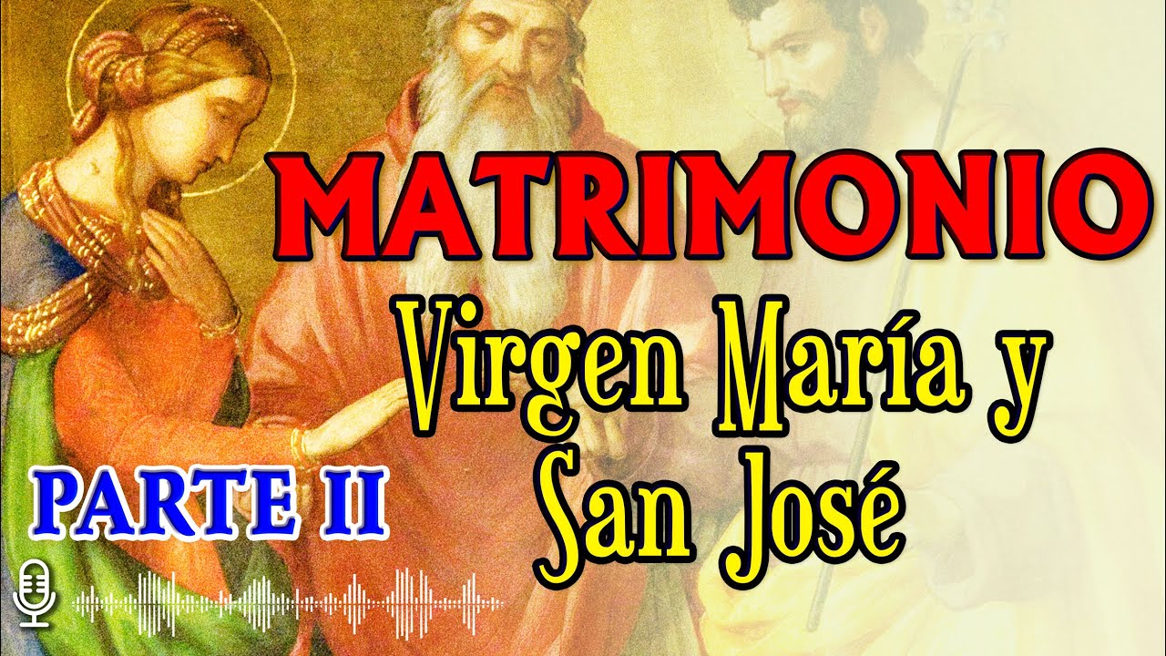 MATRIMONIO. Astucia de la Virgen María para defender su integridad.