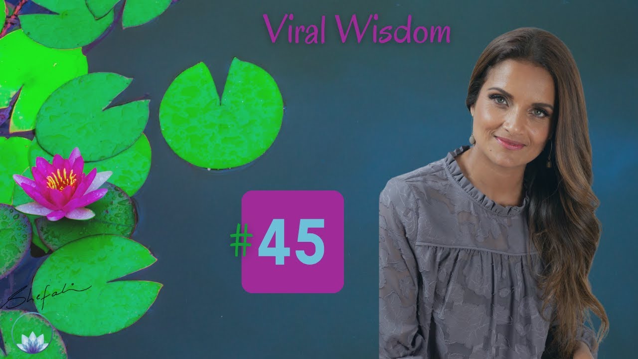 Day 45 Viral Wisdom 5 24 2020