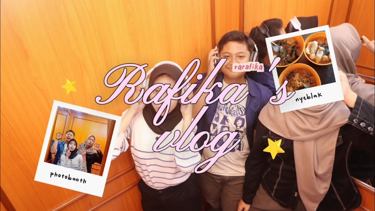 [RVLOG] ♡⋆.ೃ࿔*  - nyeblak, photobooth bersama firoh & rehan 🫨✨|| rarafika