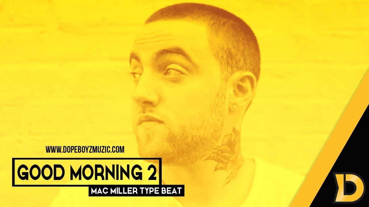Mac Miller Type Beat 
