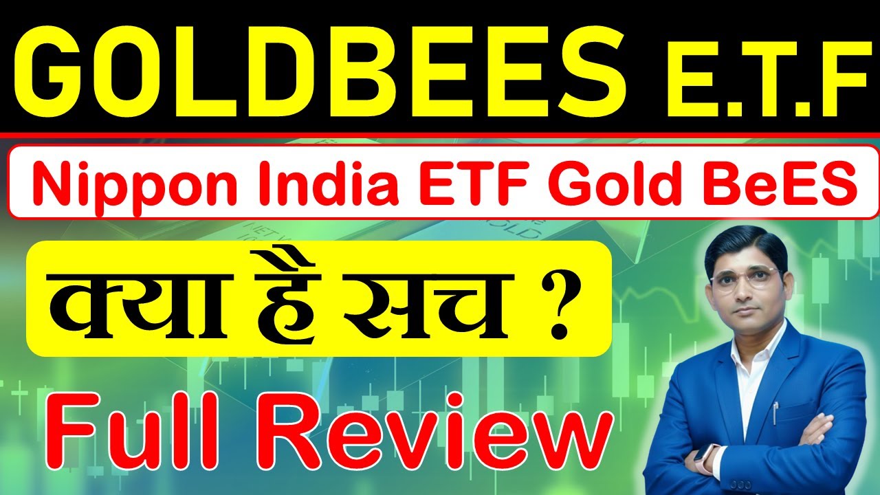 Gold etf  Nippon India ETF Gold BeES ETF  Gold etf Review || Gold etf india