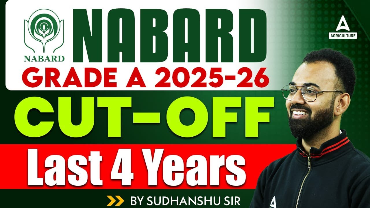 NABARD Grade A Recruitment 2025 | NABARD Grade A Previous Years Cut Off Analysis | By Sudhanshu Sir