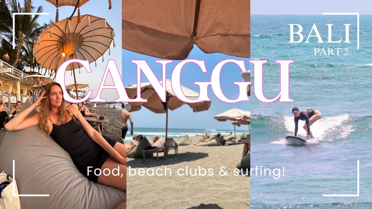(Pt. 2) Canggu, BALI 2024 travel guide - Best places to visit &  FUN things to do (travelvlog)