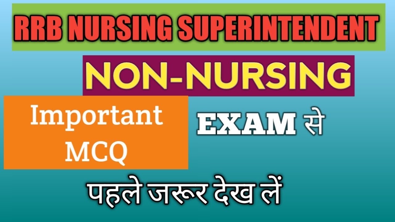🔥 RRB Nursing Superintendent 2026 | Non-Nursing Important MCQ | Exam se Pehle Zarur Dekhen