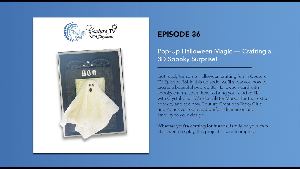 Episode 36 Couture TV - Pop-Up Halloween Magic — Crafting a 3D Spooky Surprise!