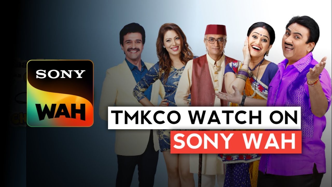 Sony Wah New Show Date & Timing Conform 