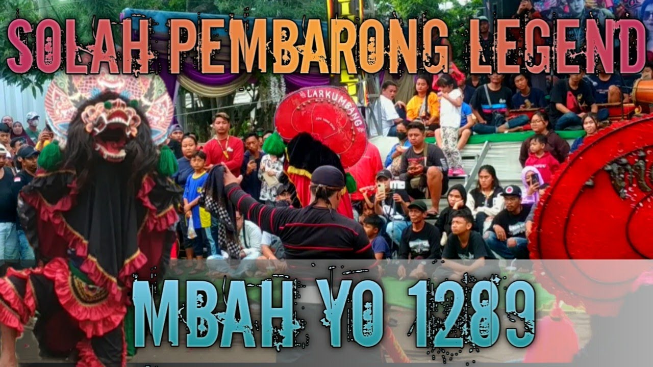 SOLAH RIJIK SiNGO BARONG LARKUMBANG - joki MBAH YO 1289 - SINGO BATORO MUDO LIVE KEDUNG TURI