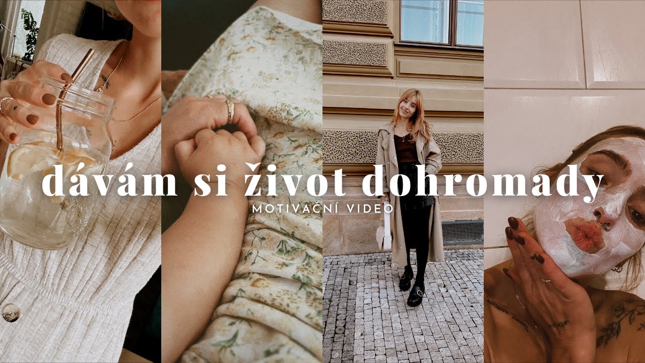 DÁVÁM SI ŽIVOT DOHROMADY // motivační vlog.