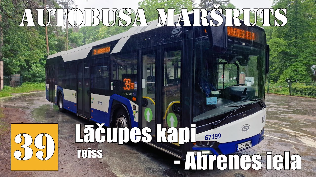 Rīga, Autobusa maršruts №39, Reiss: Lāčupes kapi - Abrenes iela. Timelapse 2x 06.2025