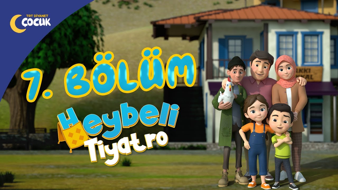 Heybeli Tiyatro - 7.Bölüm