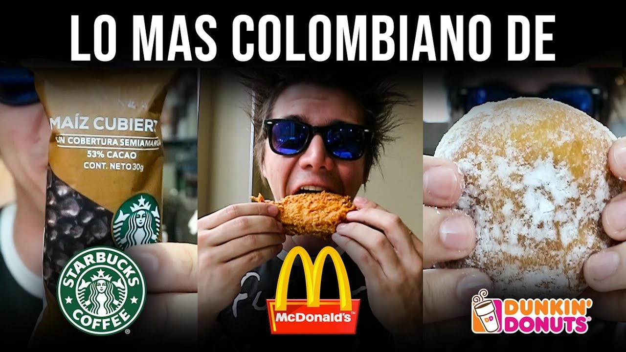 McDonalds, Starbucks y Dunkin Donuts en Colombia | FRIJOLES en McDonalds