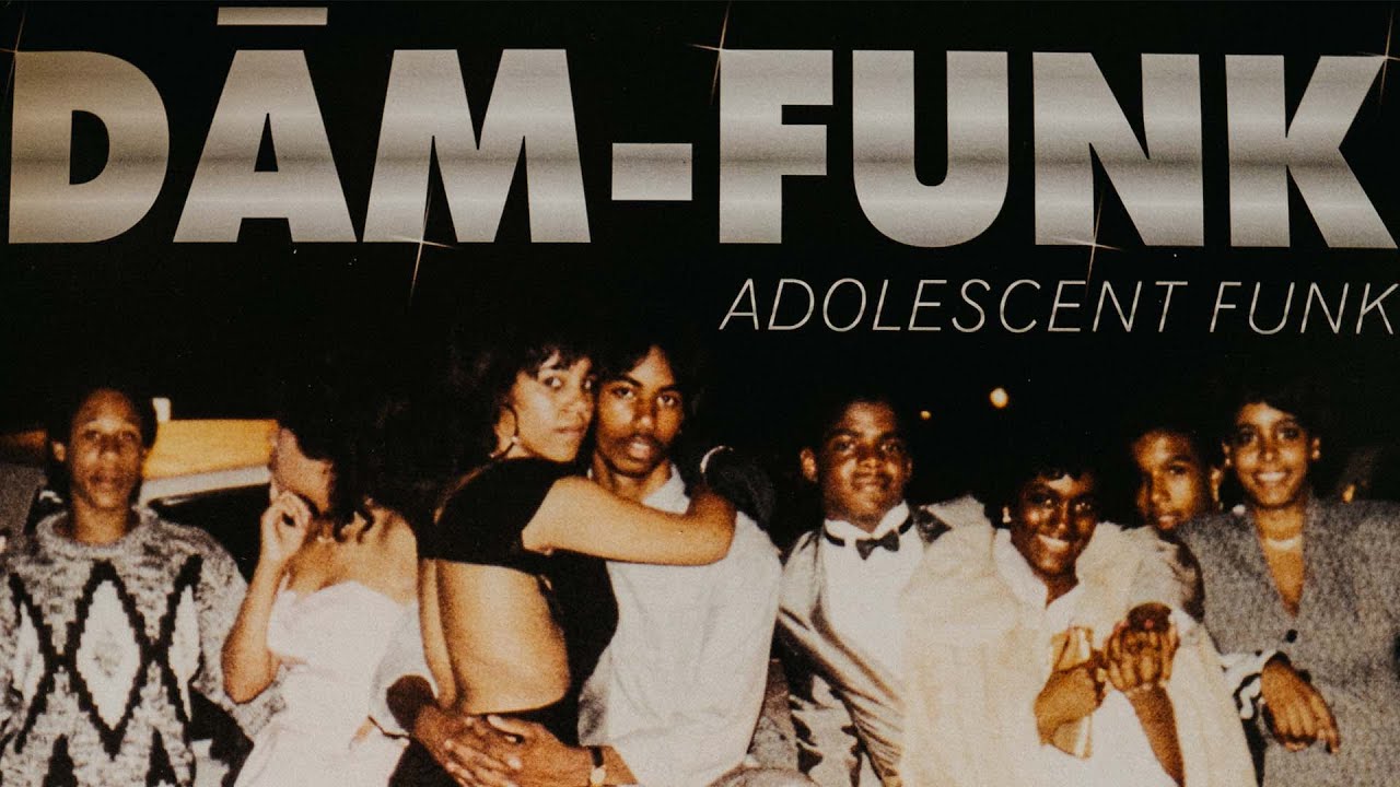 Dam-Funk – Adolescent Funk | A