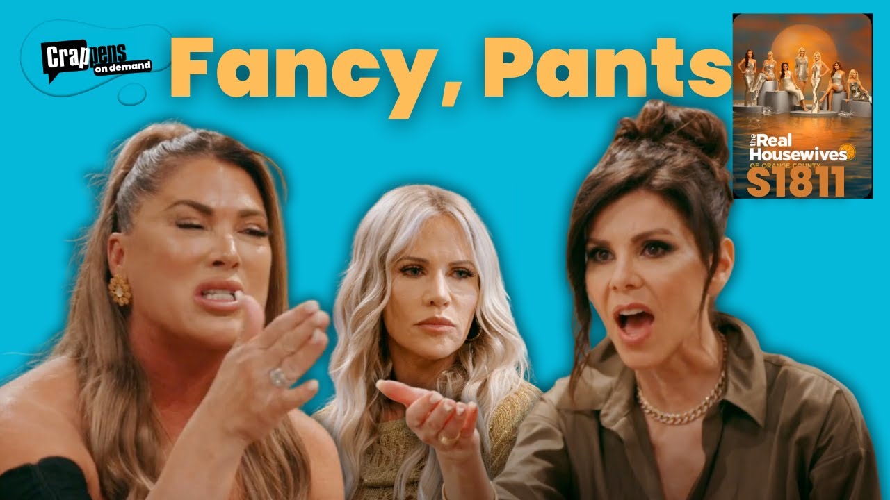 RHOC S18E11 Part One: Fancy, Pants