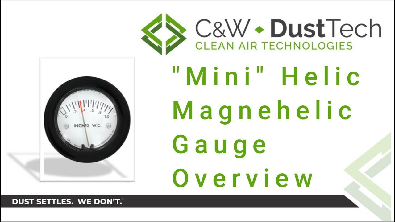 C&W DustTech Talk Minihelic Gauge Overview