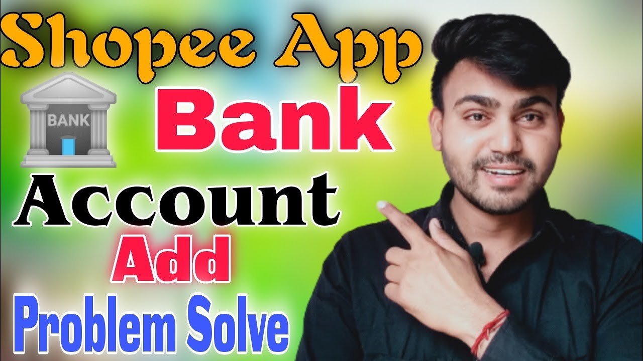 Shopee Bank Account Add Back Problem Solve l Shopee Bank Account Error  Problem Solve