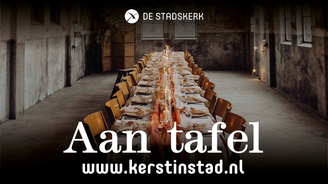 Kerstfilm 'Aan tafel' | De Stadskerk