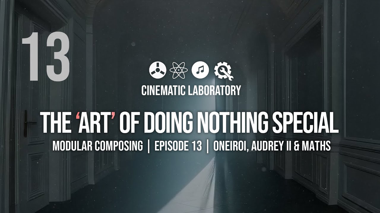 The 'Art' of Doing Nothing Special - Freeform | Modular Composing | Episode 13