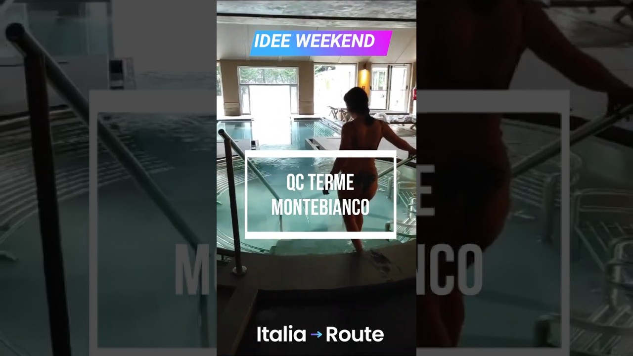 IDEE WEEKEND | QC Terme Monte Bianco | Valle d'Aosta #terme #weekend #valledaosta #montebianco
