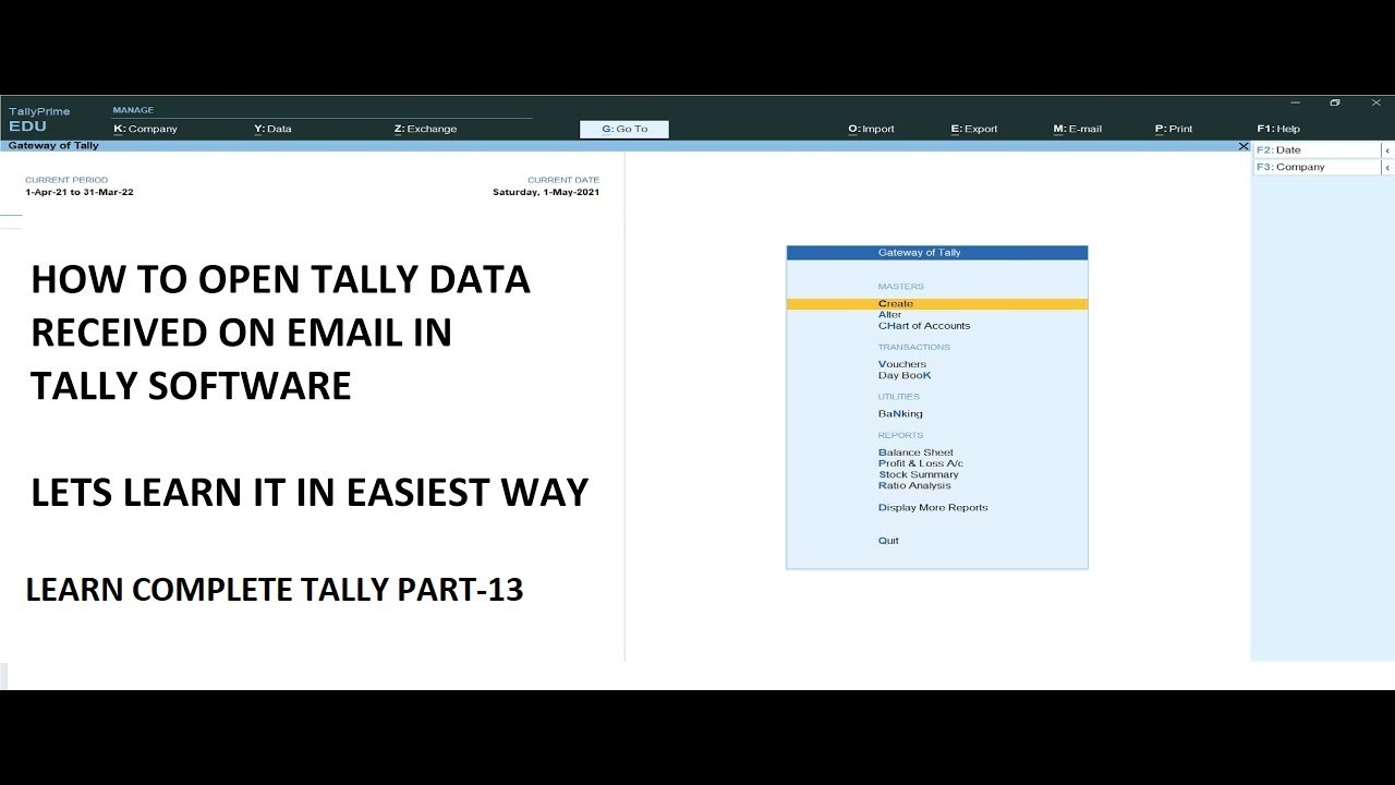 #13. How To Open Tally Data Received on Email In Tally