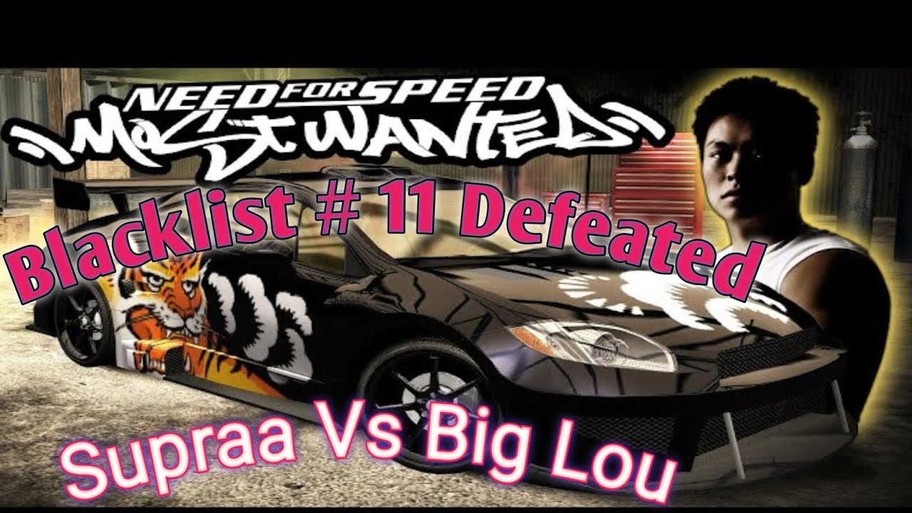 🔥 NFS Most Wanted 2005 — Beating Blacklist Racer #11 Big Lou with a Tuned Toyota Supra!