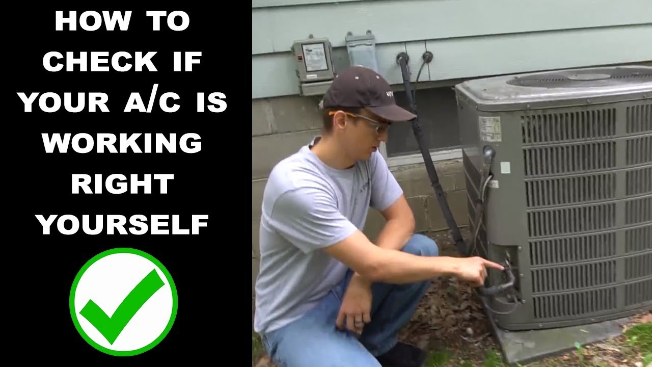 AC Not Working Right? How to Check if Your Air Conditioner is Working Properly