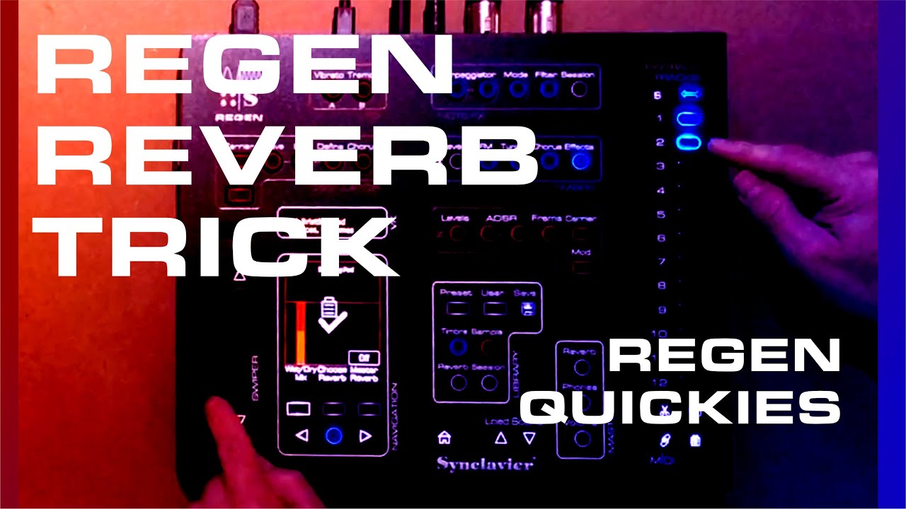 Regen Reverb Trick