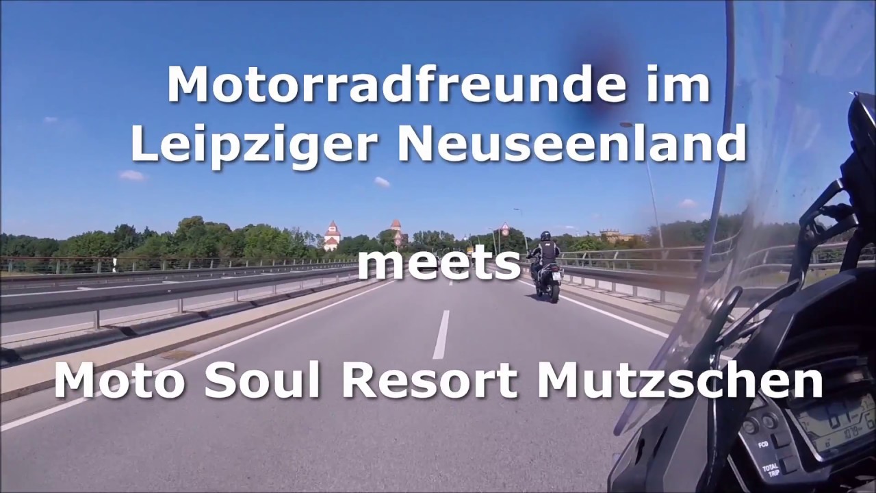 Motorradfreunde im Leipziger Neuseenland meets MotoSoul Resort Mutzschen