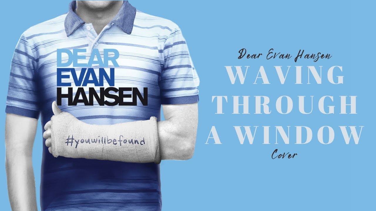 Waving Through a Window — Dear Evan Hansen『Cover』