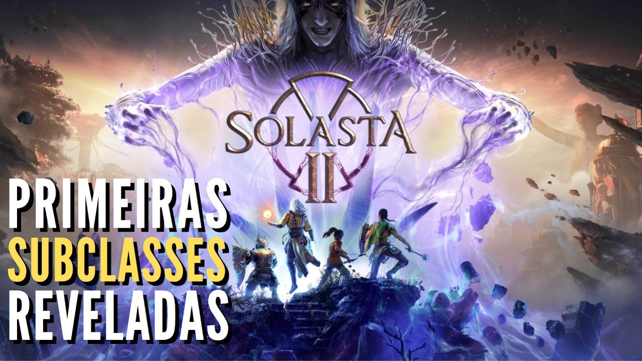 Solasta 2 - Subclasses Reveladas - Próximo CRPG estilo BG3
