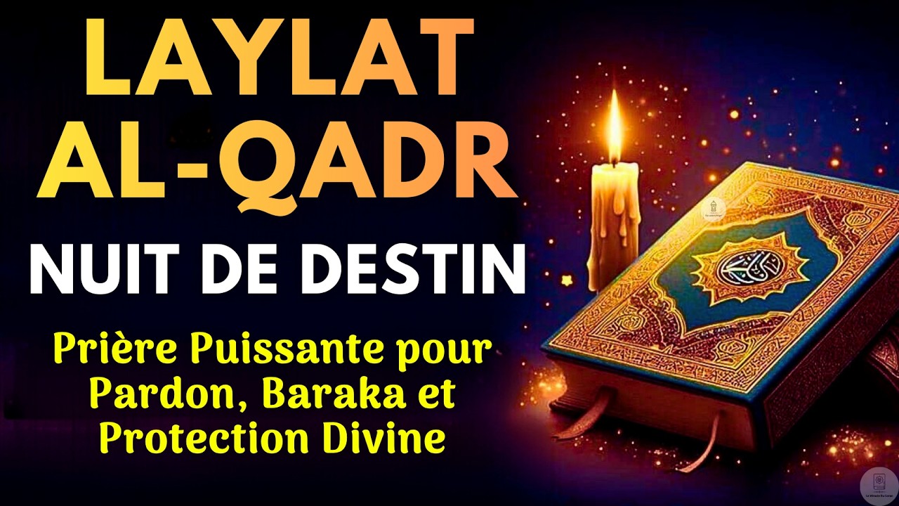 🌌 Pendant Laylat al-Qadr : Dou’a des Derniers Jours du Ramadan pour Richesse et Pardon
