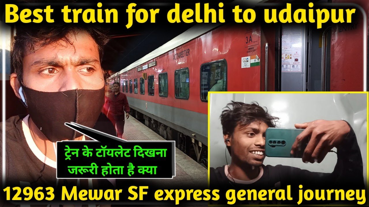 delhi to udaipur train | mewar express 12963 | journey in general coach | train travel vlogs