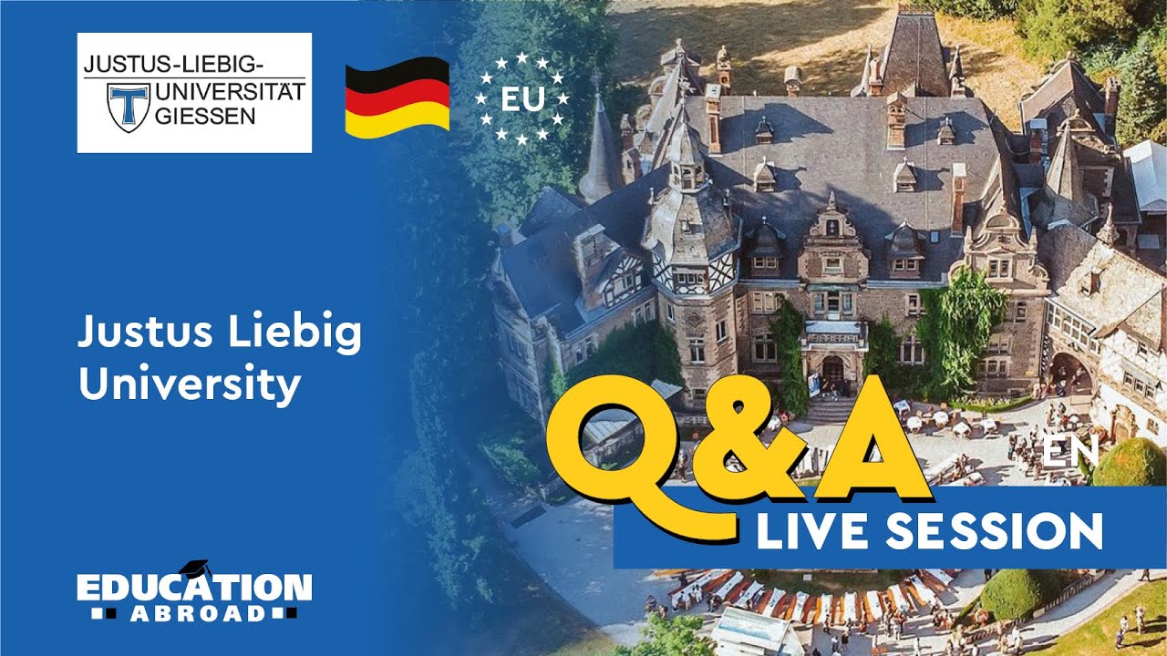 Justus Liebig University Giessen - Study in Germany| Programs, Admission, Scholarships | Q&A