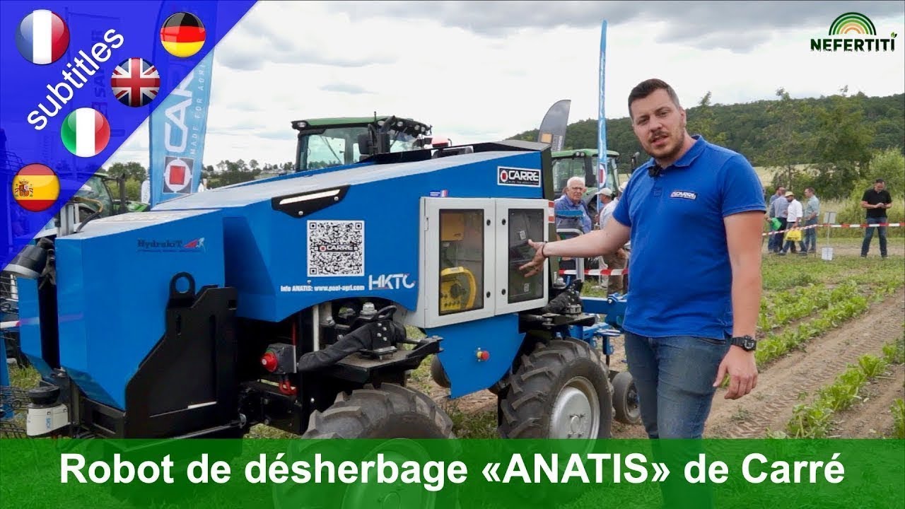 ANATIS de Carr&eacute;: Robot de d&eacute;sherbage - J&auml;troboter - weeding robot - deshierbador (with subtitles)