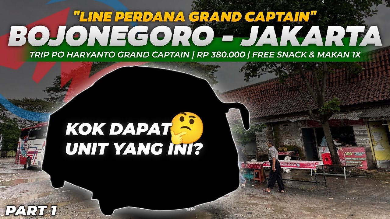 LINE PERDANA GRAND CAPTAIN UNIT TERBARU‼️ TAPII&hellip; - Trip Report PO Haryanto | Bojonegoro- Jakarta  