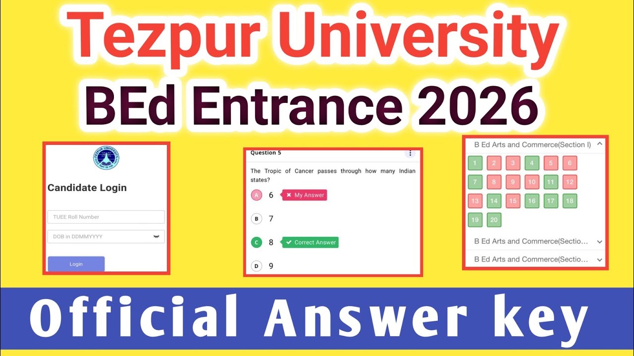 Tezpur University BEd Entrance official Answer key  2026 | 