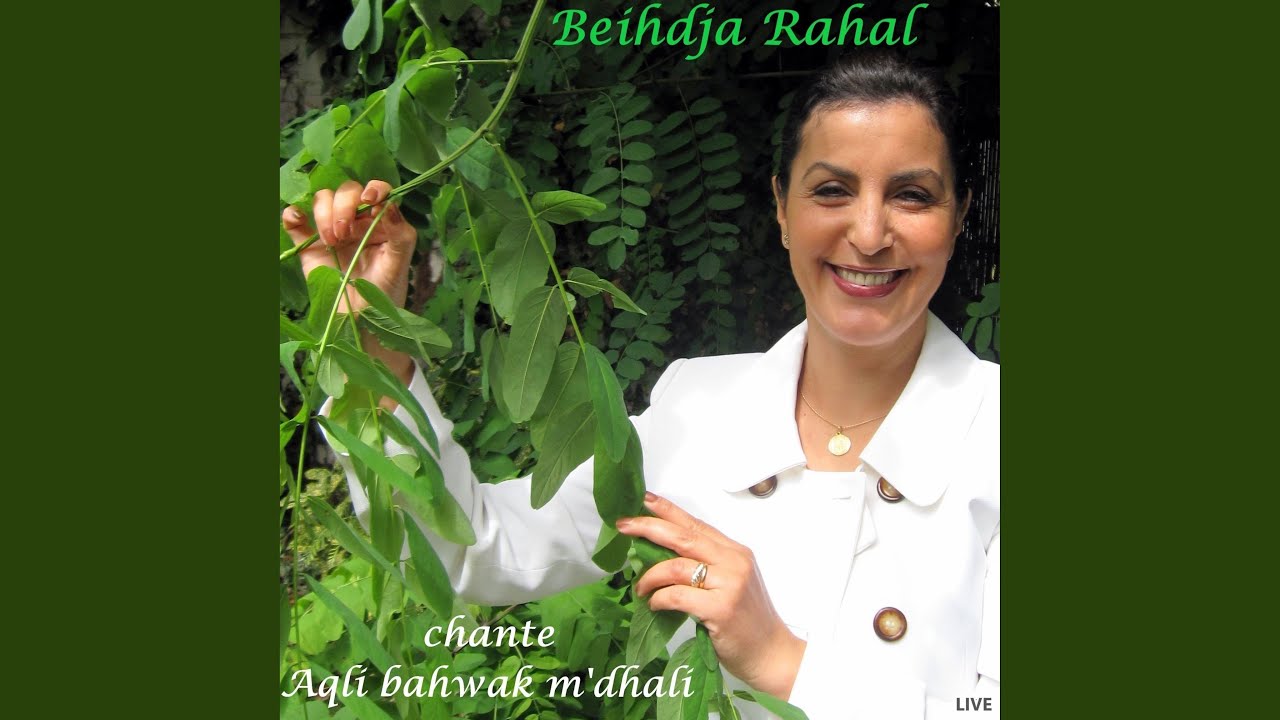 Âqli bahwak m'dhali (Live)