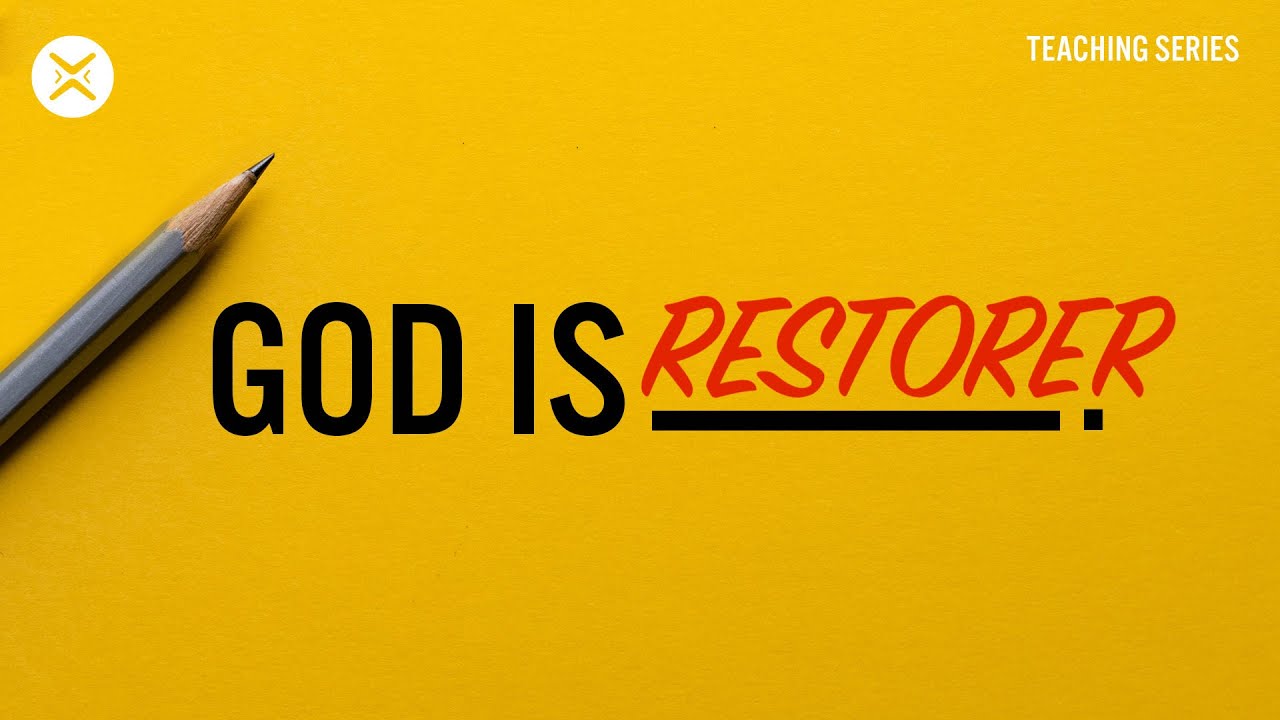 God Is Restorer  |  Revelation 21:1-5  |  Austin Hamrick