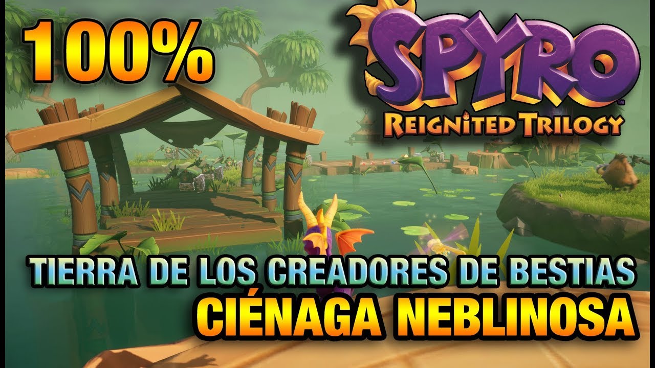 SPYRO 1 | 100% y TROFEOS de CIÉNAGA NEBLINOSA | CREADORES DE BESTIAS |  SPYRO REIGNITED TRILOGY