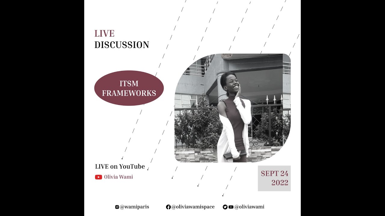 ITSM Framework I Olivia Wami