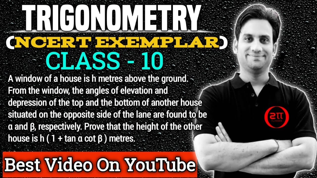 A window of a house is h metres above the ground. From the window, the angles of elevation and