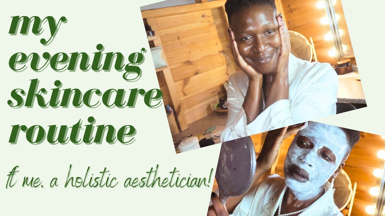IN-DEPTH evening Skincare Routine | ft me, a Holistic Aesthetician (Facialist)