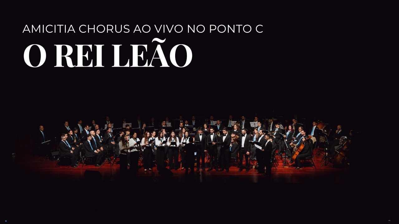 O Rei Leão - Medley para Coro Acapella | Amicitia Chorus ao Vivo no Ponto C, Penafiel