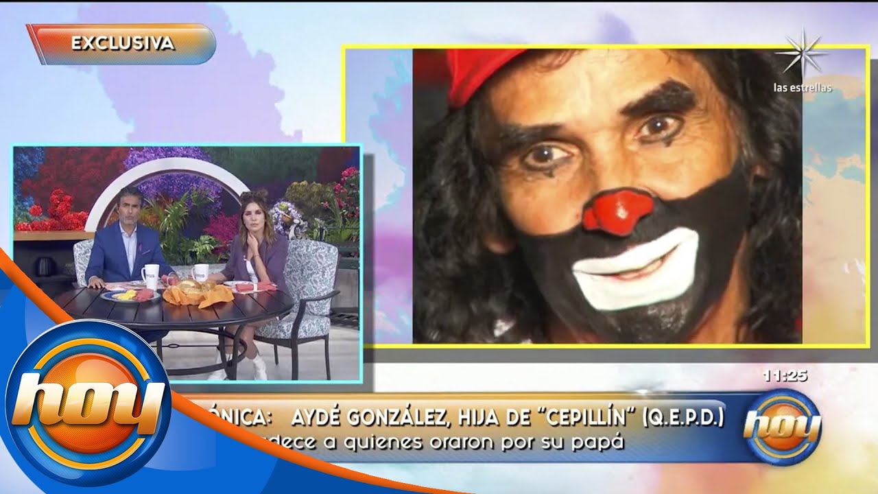 Aydé González, hija de 'Cepillín', revela cómo fue la despedida de su padre | Programa Hoy