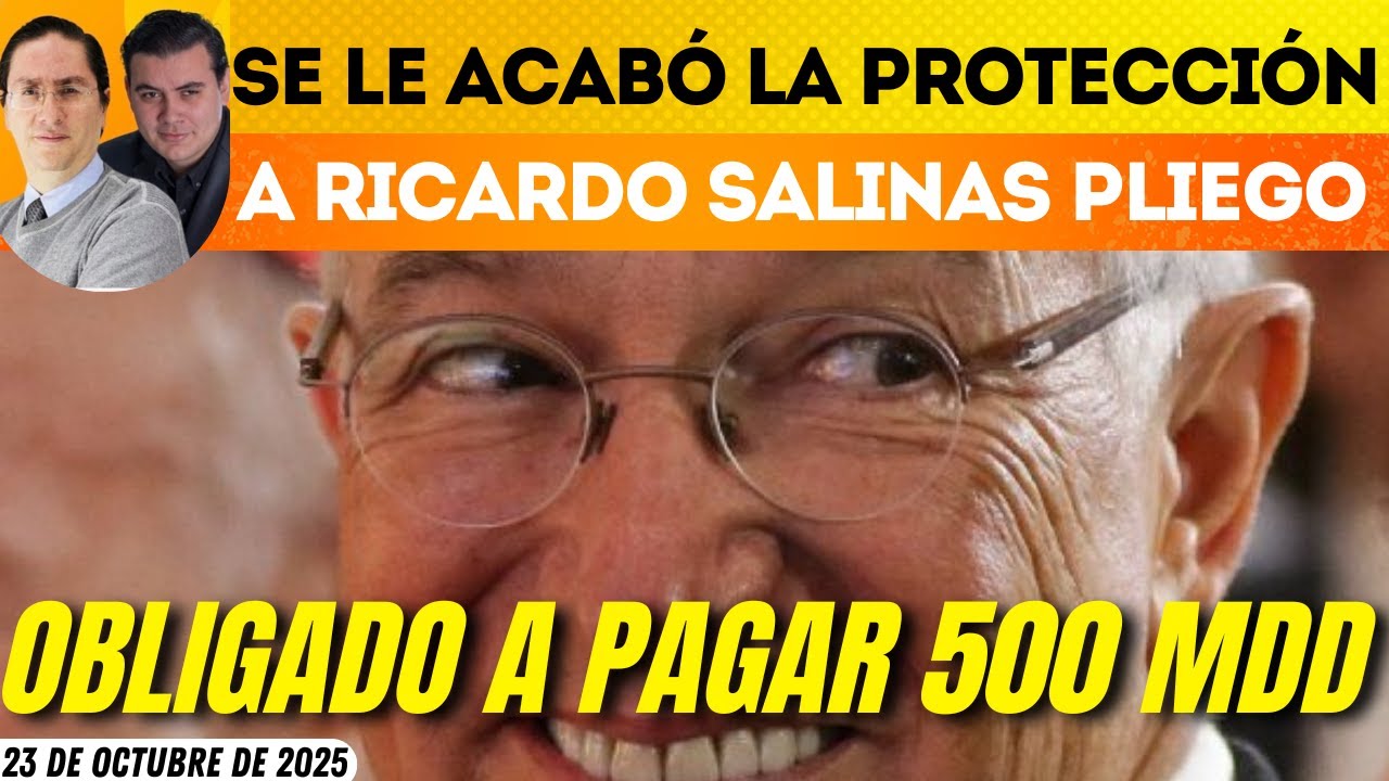 #Ma&ntilde;aneraPresidenta | SALINAS PLIEGO DERROTADO: DEBER&Aacute; PAGAR 500 MILLONES DE DOLARES A ACREEDORES