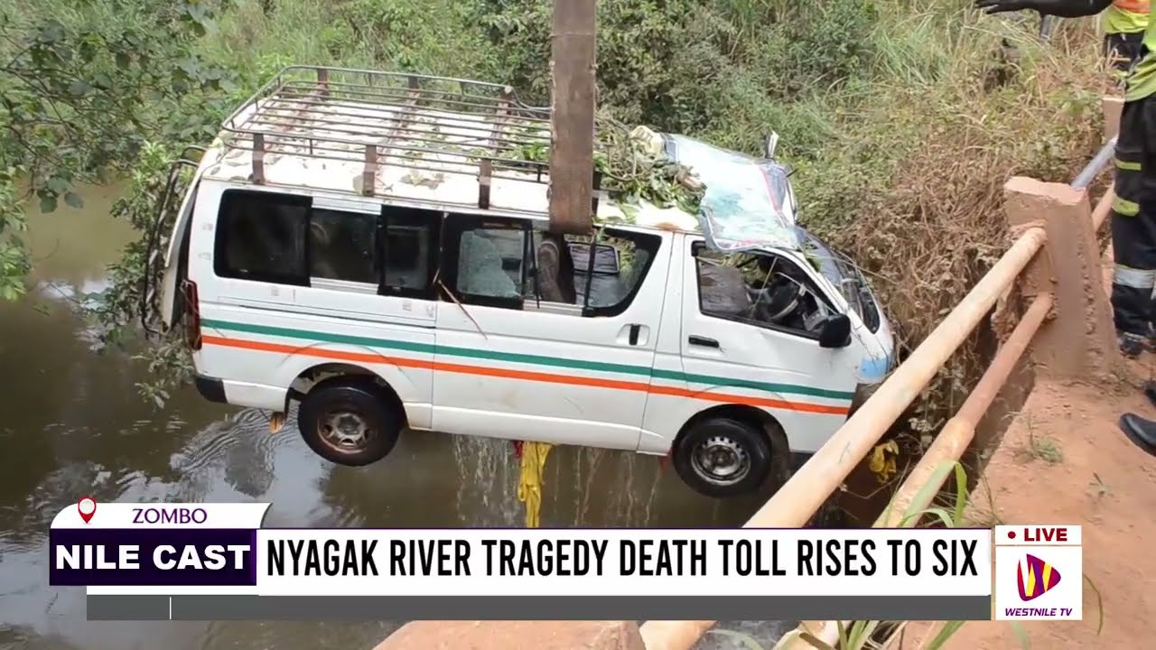 NYAGAK RIVER TRAGEDY DEATH TOLL RISES TO SIX
