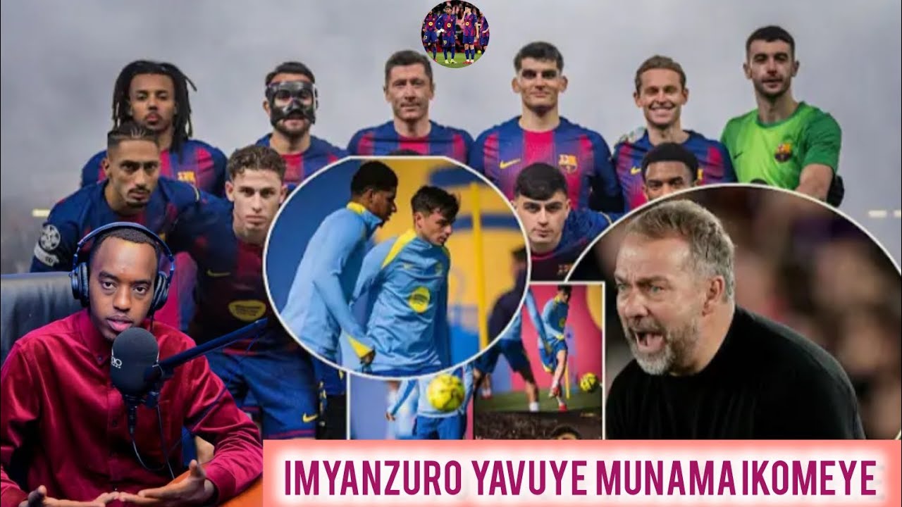 UEFA CHAMPIONS LEAGUE || FC BARCELONA 🔴 YAKOZE INAMA RUKOKOMA YIGA KUMIKINIRE YA FLICK 