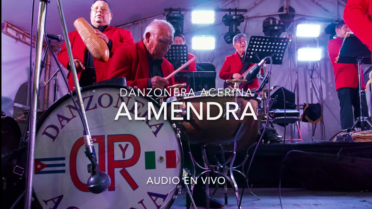 Almendra  - Danzonera Acerina