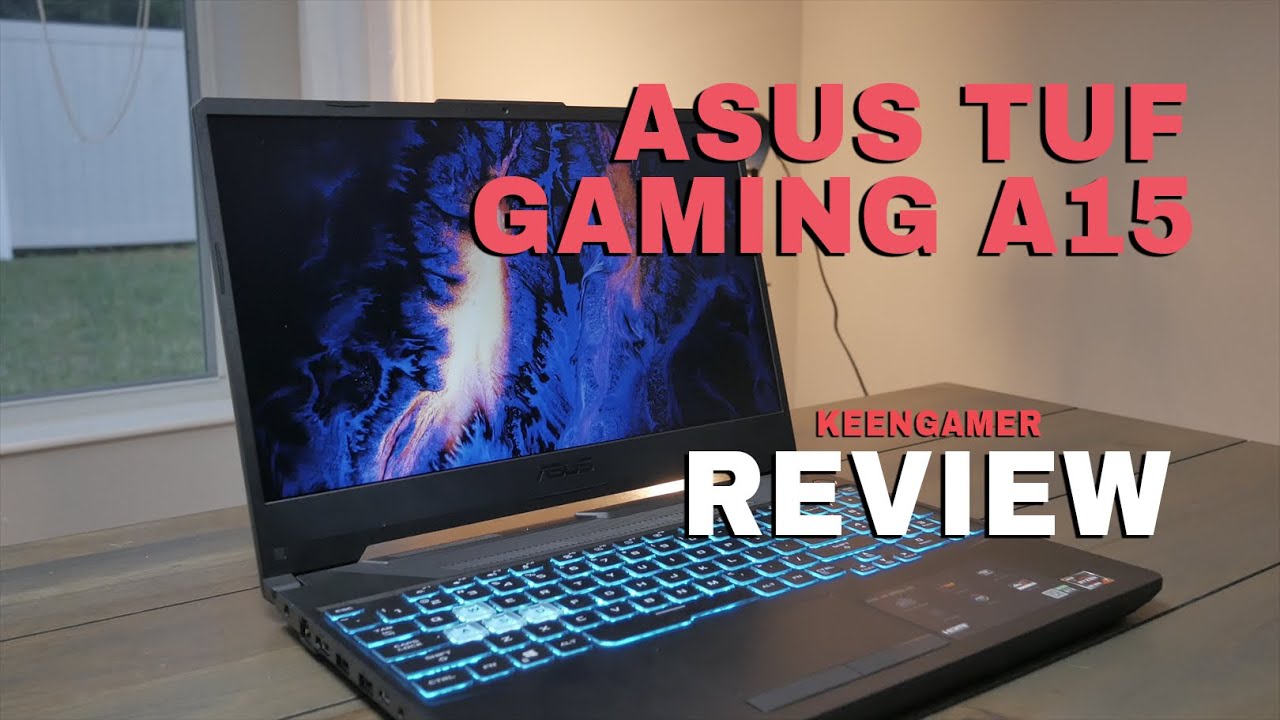 ASUS TUF Gaming A15 Gaming Laptop Review: Hot Rod Bargain