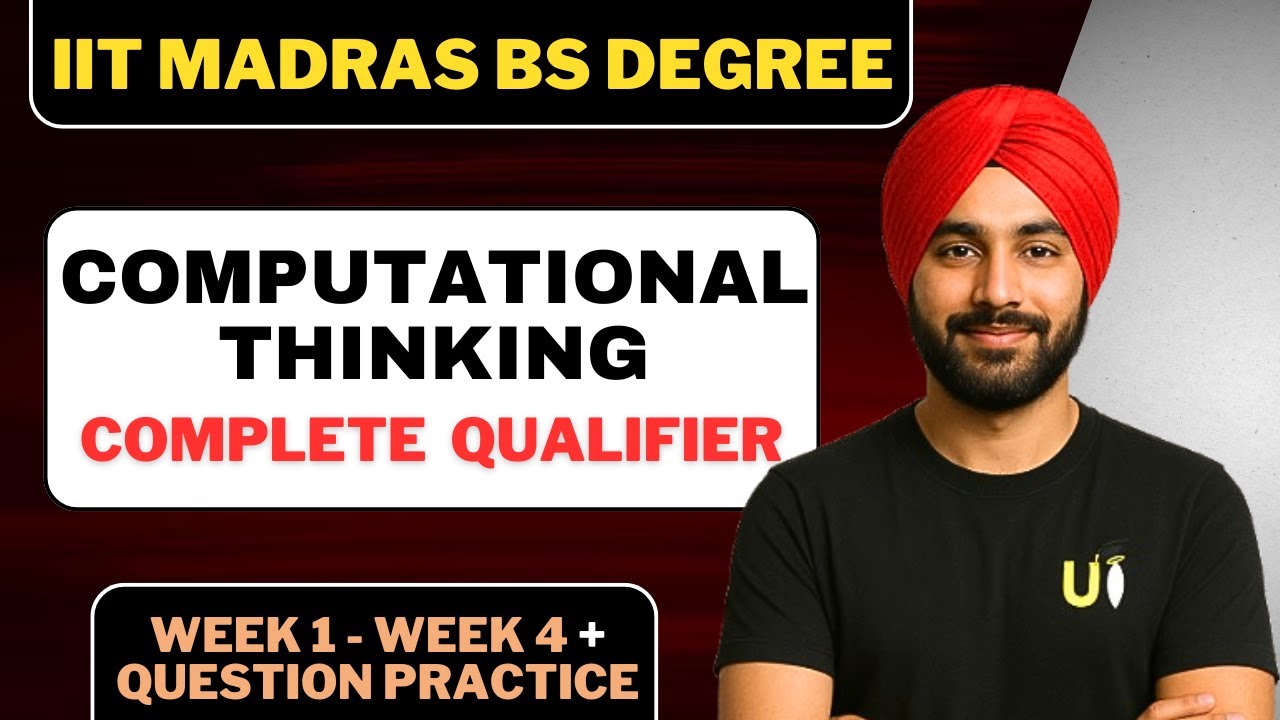 Complete Computational Thinking for Qualifiers | IIT Madras BS Degree